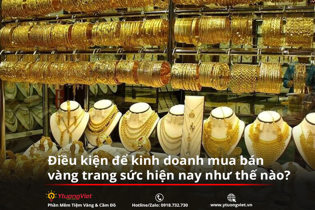 kinh doanh mua ban vang pha du dieu kien co ban