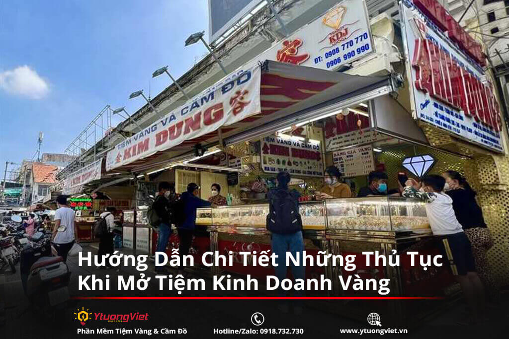 nhung thu tuc khi mo tiem kinh doanh vang bac