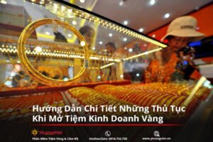 mo tiem vang can thu tuc gi