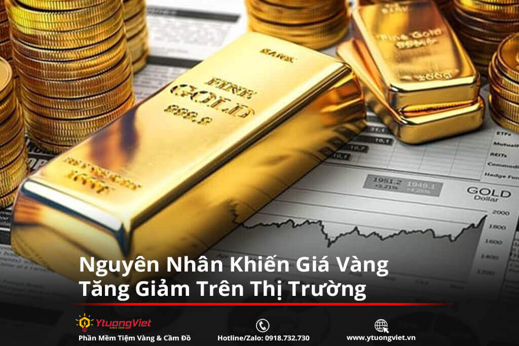 nguyên nhân khiến giá vàng tăng giảm